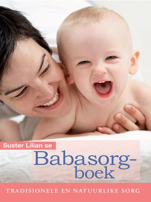 cover image of Suster Lilian se babasorgboek